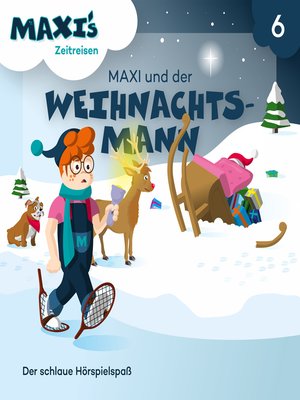 cover image of Maxi's Zeitreisen, Folge 6